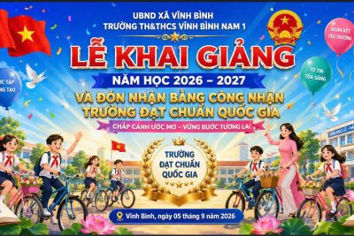 Khai giảng năm học 2026-2027 Trường Tiểu học và THCS Vĩnh Bình Nam 1 đón nhận Bằng công nhận trường đạt chuẩn quốc gia