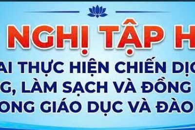 TIẾP THU HỘI NGHỊ TRIỂN KHAI CHIẾN DỊCH 45 NGÀY CẬP NHẬT, LÀM SẠCH VÀ ĐỒNG BỘ DỮ LIỆU NGÀNH GIÁO DỤC