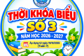 Thời khóa Biểu số 3 học kỳ I, năm học 2026 – 2027 (Áp dụng từ ngày 19/10/2026 (Tuần 7))