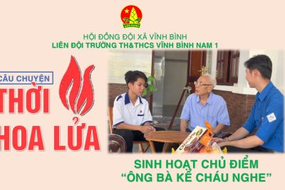 HỘI ĐỒNG ĐỘI XÃ VĨNH BÌNH TRIỂN KHAI THỰC HIỆN “CÂU CHUYỆN THỜI HOA LỬA” GẮN VỚI HOẠT ĐỘNG “ÔNG BÀ KỂ CHÁU NGHE”