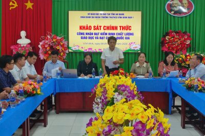 ĐÓN ĐOÀN KHẢO SÁT CHÍNH THỨC CỦA SỞ GD&ĐT AN GIANG VỀ CÔNG NHẬN ĐẠT KIỂM ĐỊNH CHẤT LƯỢNG GIÁO DỤC VÀ CHUẨN QUỐC GIA