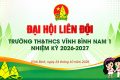 ĐẠI HỘI LIÊN ĐỘI TRƯỜNG TH&THCS VĨNH BÌNH NAM 1 – NHIỆM KỲ 2026-2027